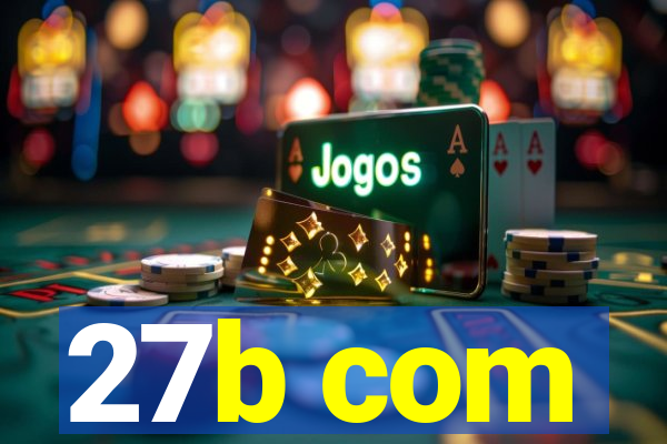 27b com
